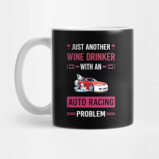 Wine Drinker Auto Racing Automotive Autosport Mug